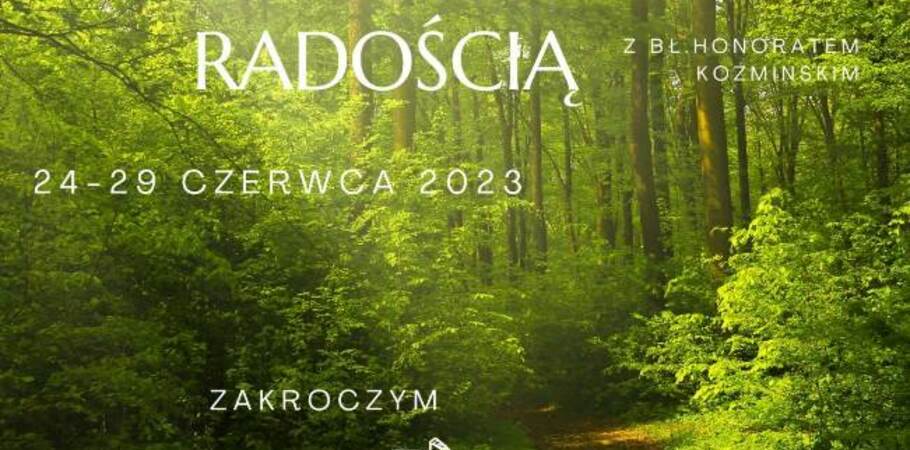 Piesza Pielgrzymka Honoracka 24 - 29 czerwca 2023